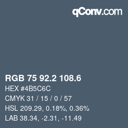 カラーコード: RGB 75 92.2 108.6 | qconv.com