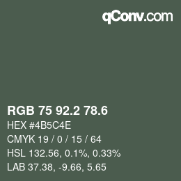 カラーコード: RGB 75 92.2 78.6 | qconv.com