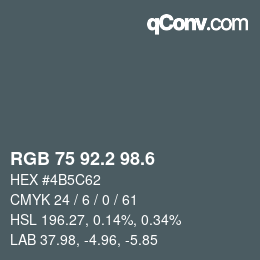カラーコード: RGB 75 92.2 98.6 | qconv.com