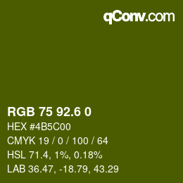 カラーコード: RGB 75 92.6 0 | qconv.com
