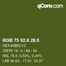 カラーコード: RGB 75 92.6 28.6 | qconv.com