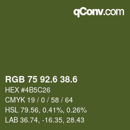 カラーコード: RGB 75 92.6 38.6 | qconv.com