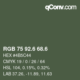 カラーコード: RGB 75 92.6 68.6 | qconv.com