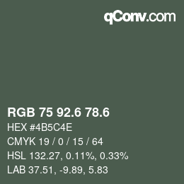 カラーコード: RGB 75 92.6 78.6 | qconv.com