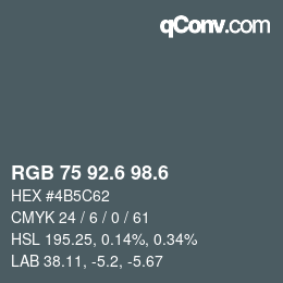 カラーコード: RGB 75 92.6 98.6 | qconv.com