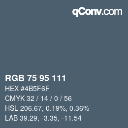 Color code: RGB 75 95 111 | qconv.com