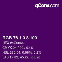 カラーコード: RGB 76.1 0.8 100 | qconv.com