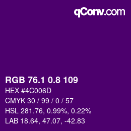 カラーコード: RGB 76.1 0.8 109 | qconv.com