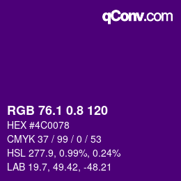 カラーコード: RGB 76.1 0.8 120 | qconv.com