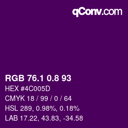 カラーコード: RGB 76.1 0.8 93 | qconv.com