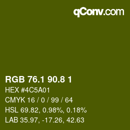 カラーコード: RGB 76.1 90.8 1 | qconv.com