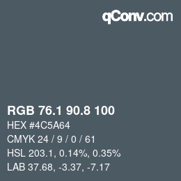 カラーコード: RGB 76.1 90.8 100 | qconv.com
