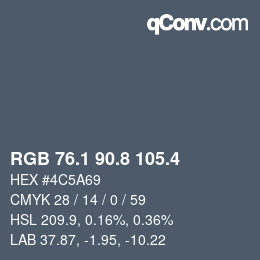 カラーコード: RGB 76.1 90.8 105.4 | qconv.com
