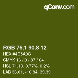 カラーコード: RGB 76.1 90.8 12 | qconv.com