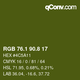 カラーコード: RGB 76.1 90.8 17 | qconv.com