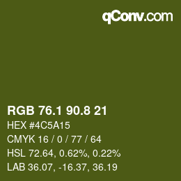 カラーコード: RGB 76.1 90.8 21 | qconv.com