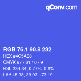 カラーコード: RGB 76.1 90.8 232 | qconv.com