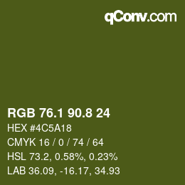 カラーコード: RGB 76.1 90.8 24 | qconv.com