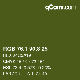 カラーコード: RGB 76.1 90.8 25 | qconv.com