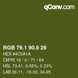 カラーコード: RGB 76.1 90.8 26 | qconv.com