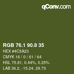 カラーコード: RGB 76.1 90.8 35 | qconv.com