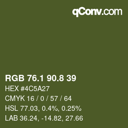 カラーコード: RGB 76.1 90.8 39 | qconv.com