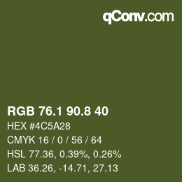カラーコード: RGB 76.1 90.8 40 | qconv.com