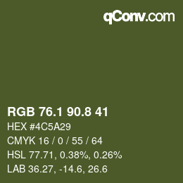 カラーコード: RGB 76.1 90.8 41 | qconv.com