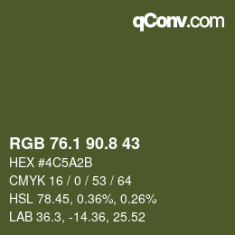 カラーコード: RGB 76.1 90.8 43 | qconv.com