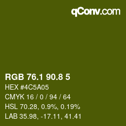 カラーコード: RGB 76.1 90.8 5 | qconv.com