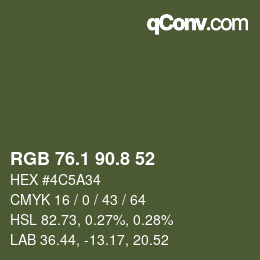 カラーコード: RGB 76.1 90.8 52 | qconv.com