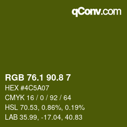 カラーコード: RGB 76.1 90.8 7 | qconv.com