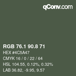 カラーコード: RGB 76.1 90.8 71 | qconv.com