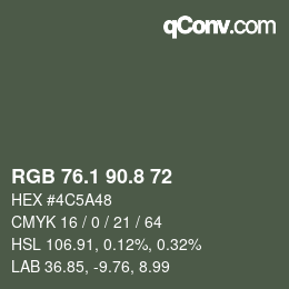 Color code: RGB 76.1 90.8 72 | qconv.com