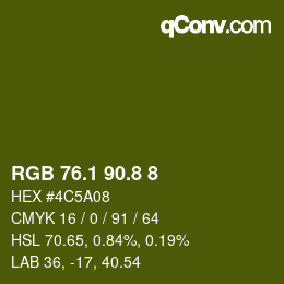カラーコード: RGB 76.1 90.8 8 | qconv.com