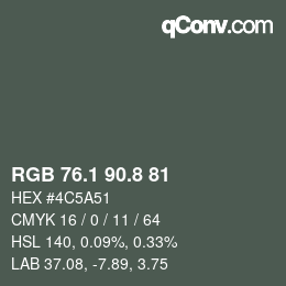 カラーコード: RGB 76.1 90.8 81 | qconv.com