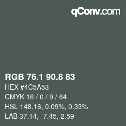 カラーコード: RGB 76.1 90.8 83 | qconv.com