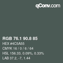 カラーコード: RGB 76.1 90.8 85 | qconv.com