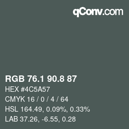 カラーコード: RGB 76.1 90.8 87 | qconv.com