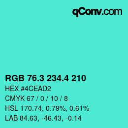 カラーコード: RGB 76.3 234.4 210 | qconv.com