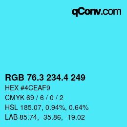 カラーコード: RGB 76.3 234.4 249 | qconv.com