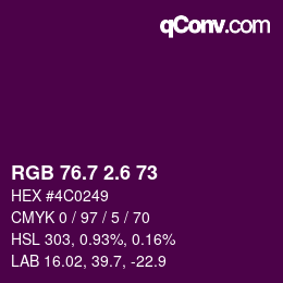 カラーコード: RGB 76.7 2.6 73 | qconv.com