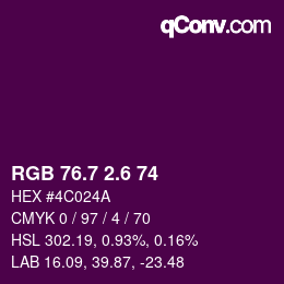カラーコード: RGB 76.7 2.6 74 | qconv.com