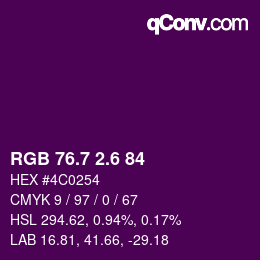 カラーコード: RGB 76.7 2.6 84 | qconv.com