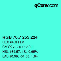 カラーコード: RGB 76.7 255 224 | qconv.com