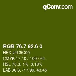 カラーコード: RGB 76.7 92.6 0 | qconv.com
