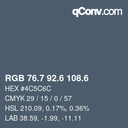 カラーコード: RGB 76.7 92.6 108.6 | qconv.com