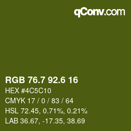 カラーコード: RGB 76.7 92.6 16 | qconv.com