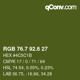 カラーコード: RGB 76.7 92.6 27 | qconv.com
