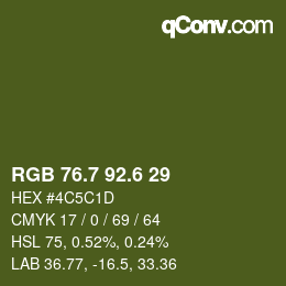 カラーコード: RGB 76.7 92.6 29 | qconv.com